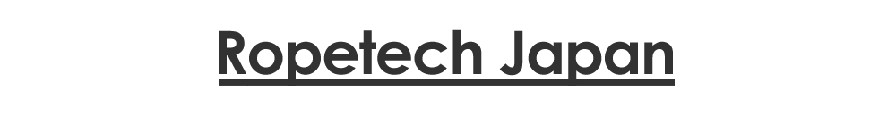 ロープテックジャパン [Ropetech Japan]